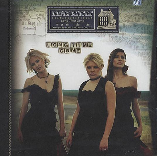 Long Time Gone - CD Audio di Dixie Chicks