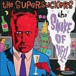The Smoke Of Hell - Vinile LP di Supersuckers