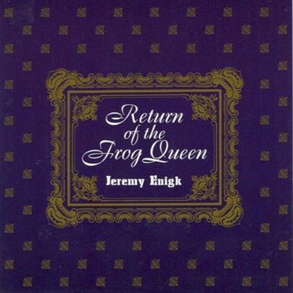 Return of the Frog Queen - CD Audio di Jeremy Enigk