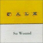 So Wound - CD Audio di Jale