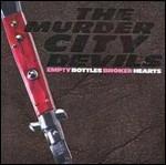 Empty Bottles Broken Hearts - CD Audio di Murder City Devils