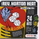 Holy Roller - CD Audio di Reverend Horton Heat