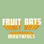 Mouthfuls - CD Audio di Fruit Bats
