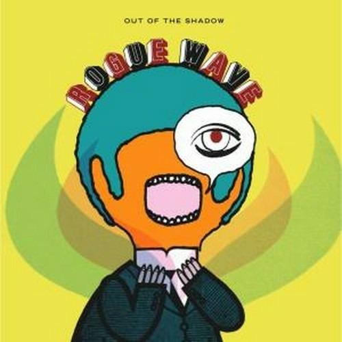 Out of the Shadow - CD Audio di Rogue Wave