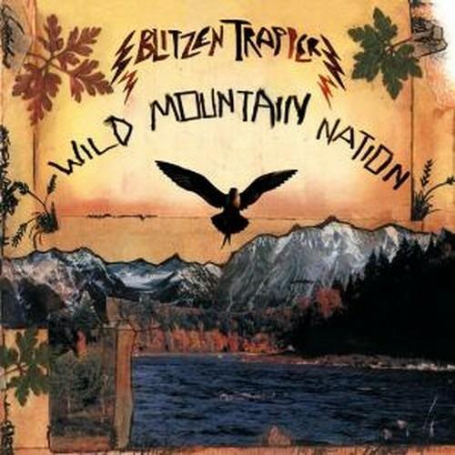 Wild Mountain Nation - CD Audio di Blitzen Trapper