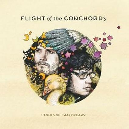 I Told You I Was Freaky - CD Audio di Flights of the Conchords