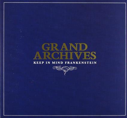 Keep in Mind Frankenstein - CD Audio di Grand Archives