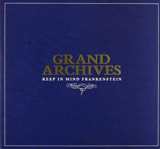 Keep in Mind Frankenstein - CD Audio di Grand Archives