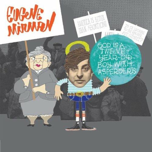 God Is a Twelve. Year - CD Audio di Eugene Mirman