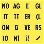 Glitter - Vinile 7'' di No Age