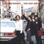 The Hot Rock - Vinile LP di Sleater-Kinney