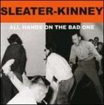 All Hands on the Bad One - Vinile LP di Sleater-Kinney