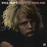 Dolls of Highland - CD Audio di Kyle Craft