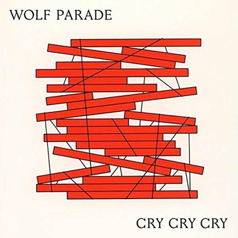 Cry Cry Cry - Vinile LP di Wolf Parade