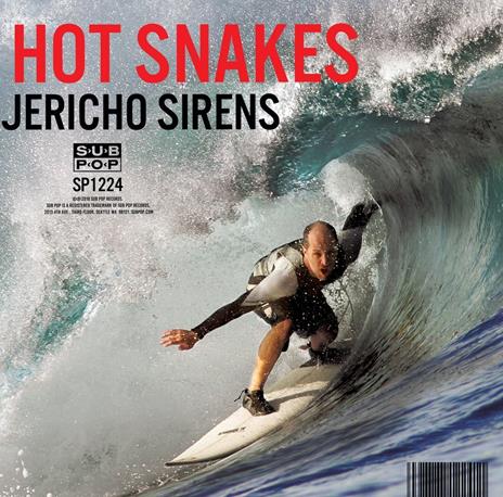 Jericho Sirens - CD Audio di Hot Snakes