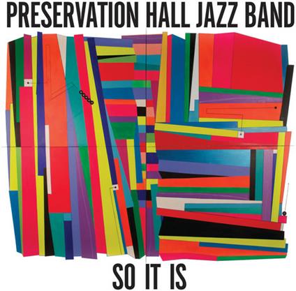 So it Is - Vinile LP di Preservation Hall Jazz Band