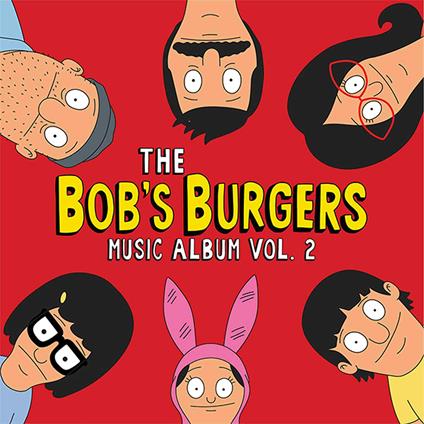 The Bob's Burgers Music Album vol.2 - Vinile LP di Bob's Burgers