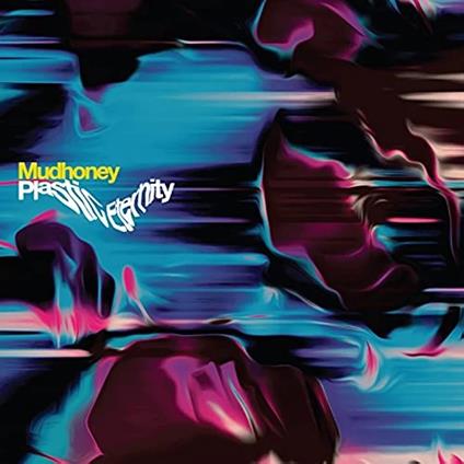 Plastic Eternity - CD Audio di Mudhoney