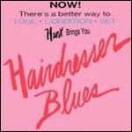Haidresser Blues - CD Audio di Hunx