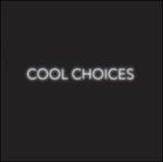 Cool Choices ( + mp3) - Vinile LP di S