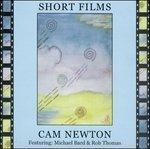 Short Films - CD Audio di Cam Newton