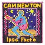 Ipso Facto - CD Audio di Cam Newton