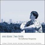 One Stone, Two Birds - CD Audio di Brooke Sofferman