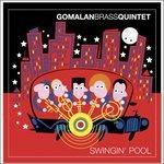 Swingin' Pool - CD Audio di Gomalan Brass Quintet