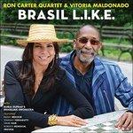 Brasil L. I. K. E. - CD Audio di Ron Carter