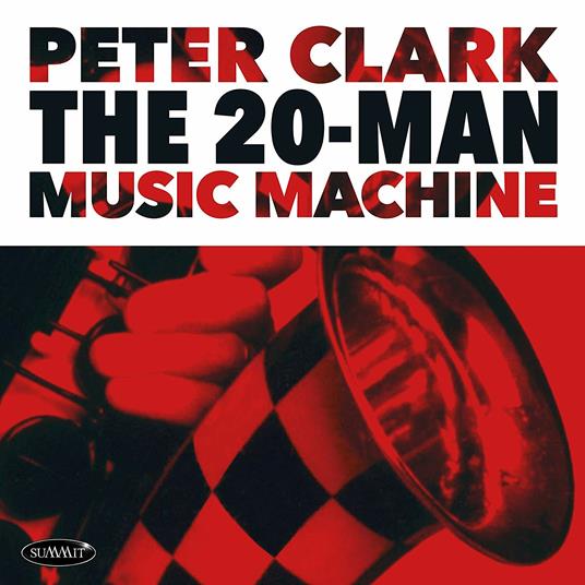 20 Man Music Machine - CD Audio di Peter Clark