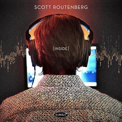 Inside - CD Audio di Scott Routenberg