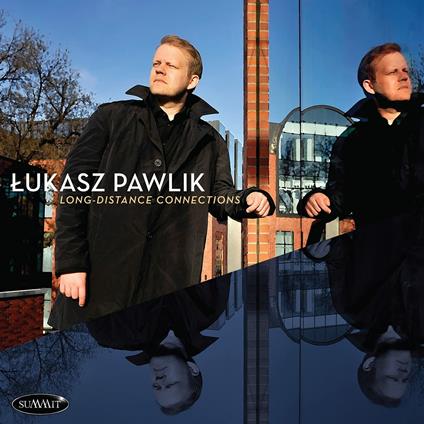 Long-Distance Connections - CD Audio di Lukasz Pawlik