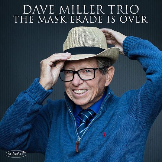 Mask-Erade Is Over - CD Audio di Dave Miller