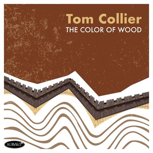 Color Of Wood - CD Audio di Tom Collier