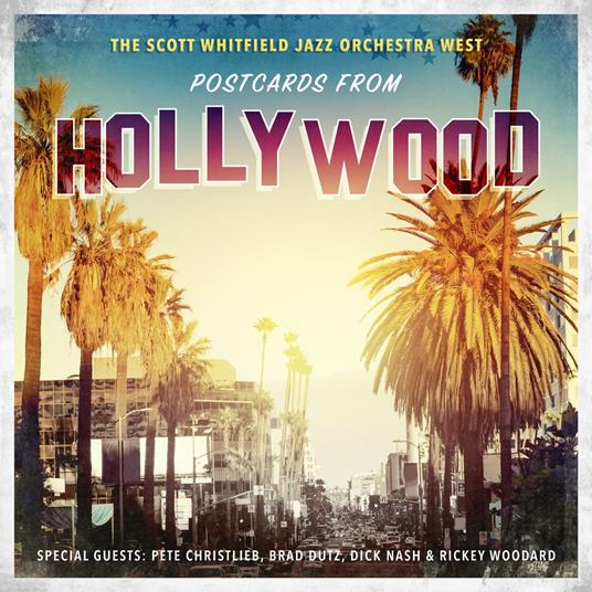 Postcards From Hollywood - CD Audio di Scott Whitfield