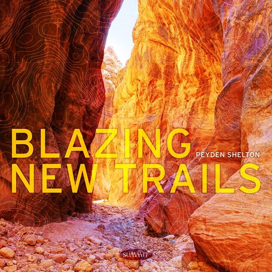 Blazing New Trails - CD Audio di Peyden Shelton
