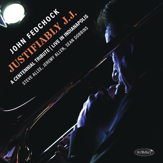 Justifiably J.J.. A Centennial Tribute L - CD Audio di John Fedchock