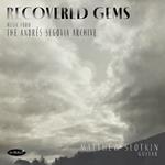 Recovered Gems. Music From The Andres Segovia