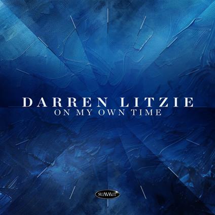 On My Own Time - CD Audio di Darren Litzie