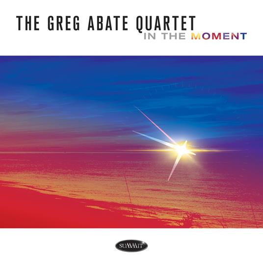 In The Moment - CD Audio di Greg Abate