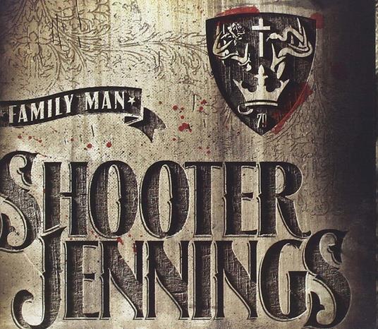 Family Man - CD Audio di Shooter Jennings