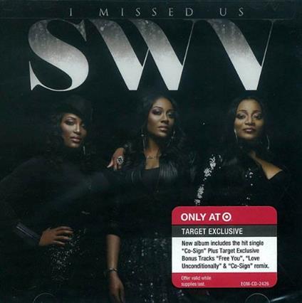 I Missed Us - CD Audio di SWV