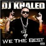 We the Best - CD Audio di DJ Khaled