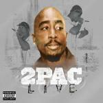Live - CD Audio di 2Pac