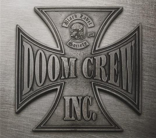 Doom Crew Inc. - CD Audio di Black Label Society