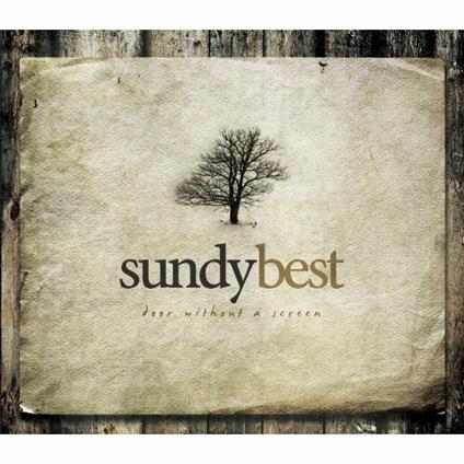 Doors without a Screen (Deluxe Edition) - CD Audio di Sundy Best