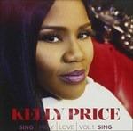 Sing Pray Love vol.1 - CD Audio di Kelly Price