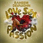 Love, Sex & Passion - CD Audio di Raheem DeVaughn