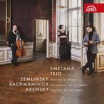Zemlinksy; Rachmaninov; Arensky: Piano Trios