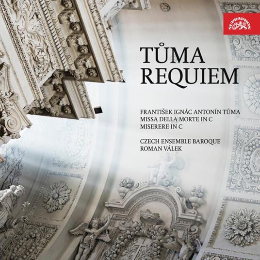 Requiem & Miserere in C - CD Audio di Frantisek Ignac Tuma